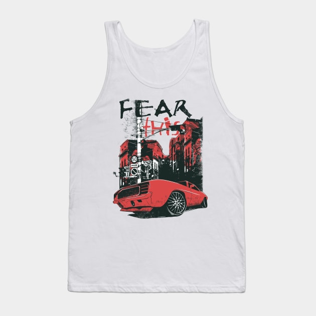 Fear this Tank Top by VekiStore